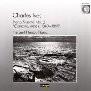 Charles Ives: Piano Sonata No. 2 'Concord, Mass., 1840-1860'