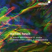 Hirsch: La Didone Abbandonata/5. Studie/Streichquartett/Umbau 2/Tragicomedia