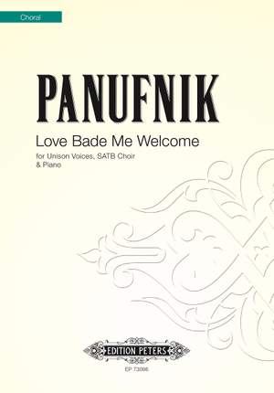 Panufnik, Roxanna: Love Bade Me Welcome
