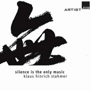 Stahmer: Silence Is the Only Music