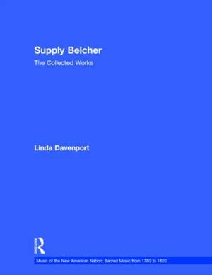 Supply Belcher: The Collected Works
