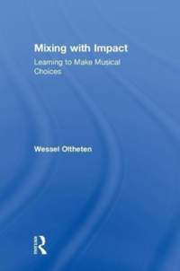 Mixing with Impact: Learning to Make Musical Choices