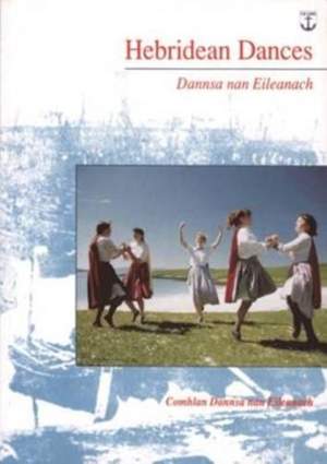 Hebridean Dances: Dannsa nan Eileanach