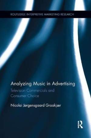 Analyzing Music in Advertising: Television Commercials and Consumer Choice