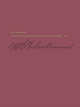 J. P. E. Hartmann: Thematic-Bibliographic Catalogue of his Works