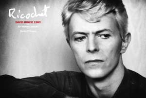 Ricochet: David Bowie 1983: An Intimate Portrait