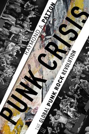 Punk Crisis: The Global Punk Rock Revolution