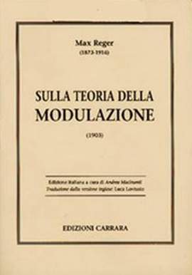 Max Reger: Sulla Teoria Della Modulazione