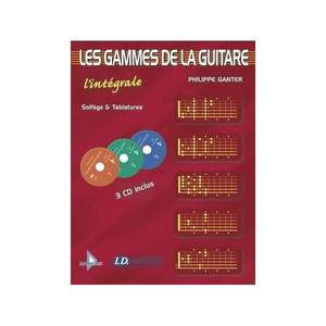 Philippe Ganter: Les Gammes De La Guitare L'Integrale - Book