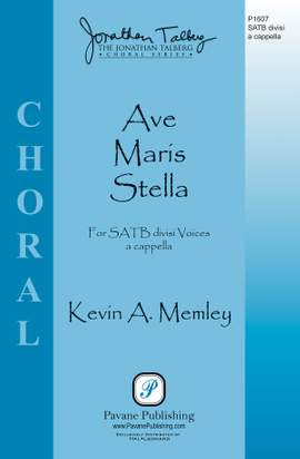 Kevin A. Memley: Ave Maris Stella