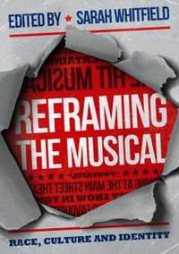Reframing the Musical: Race, Culture and Identity
