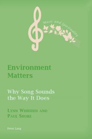 Environment Matters : Why Song Sounds The Way It Does