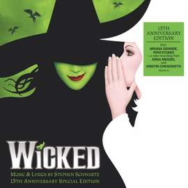 Wicked - 15th Anniversary Edition