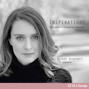 Inspirations: D'Anglebert, Forqueray, Rameau