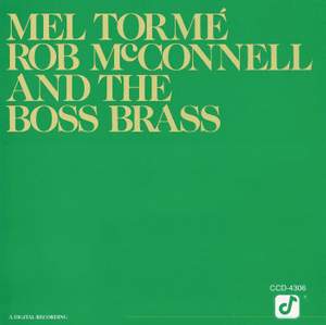 Mel Tormé, Rob McConnell And The Boss Brass