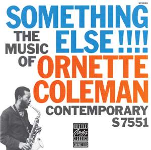 The Music Of Ornette Coleman: Something Else!!!