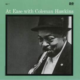 At Ease With Coleman Hawkins