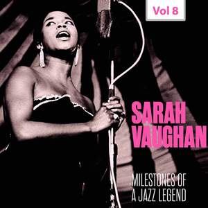 Milestones of a Jazz Legend - Sarah Vaughan, Vol. 8 (1960)