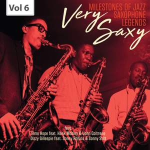 Milestones of Jazz Saxophone Legends: Very Saxy, Vol. 6