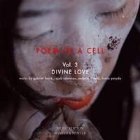Poem of a Cell, Vol. 3: Divine Love