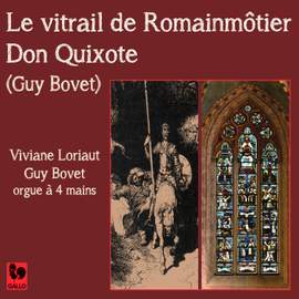 Guy Bovet: Le vitrail de Romainmôtier - Don Quixote