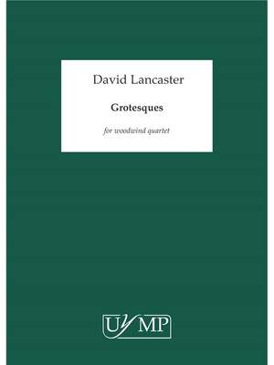 David Lancaster: Grotesques
