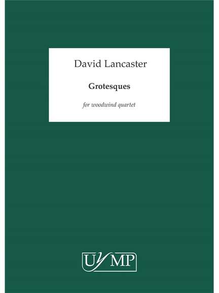 David Lancaster: Grotesques