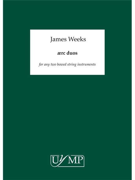 James Weeks: Ærc Duos