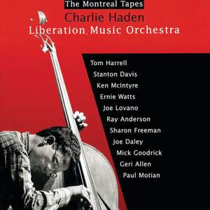 Liberation Music Orchestra: The Montreal Tapes