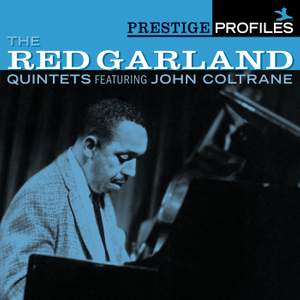 Prestige Profiles: The Red Garland Quintets