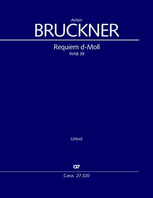Bruckner: Requiem in D minor WAB39