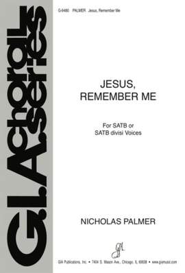 Nicholas Palmer: Jesus, Remember Me