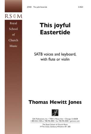 Thomas H. Jones: This Joyful Eastertide