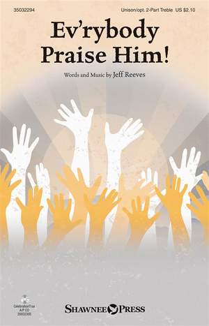 Jeff Rollins: Ev'rybody Praise Him!