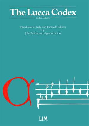 John Nádas_Agostino Ziino: Lucca Codex (The)