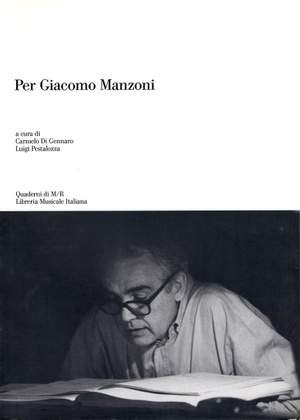 Carmelo di Gennaro_Luigi Pestalozza: Per Giacomo Manzoni