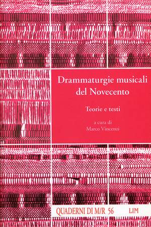 Marco Vincenzi: Drammaturgie musicali del Novecento