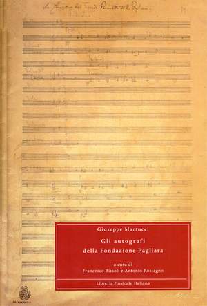 Francesco Bissoli_Antonio Rostagno: Gli autografi della Fondazione Pagliara (2 vol)