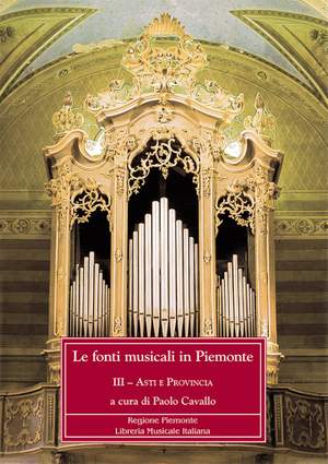 Paolo Cavallo: Fonti musicali in Piemonte (Le) Vol. 3