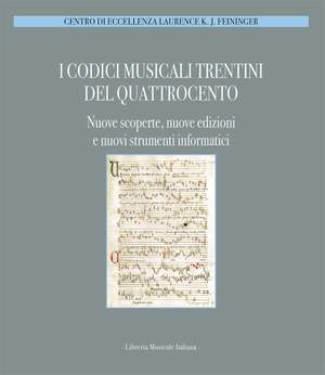 Danilo Curti-Feininger_Marco Gozzi: Codici Musicali Trentini del Quattrocento (I)