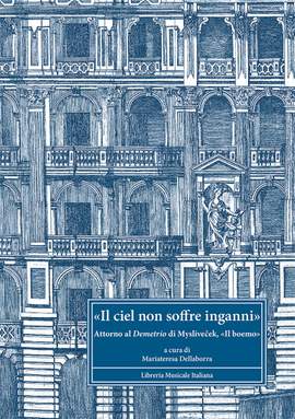 Mariateresa Dellaborra: Il ciel non soffre inganni