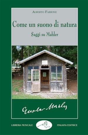 Come un suono di natura. Saggi su Mahler