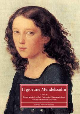 Bianca Maria Antolini_Costantino Mastroprimiano: Giovane Mendelssohn (Il)