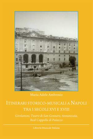 Itinerari storico-musicali a Napoli tra i