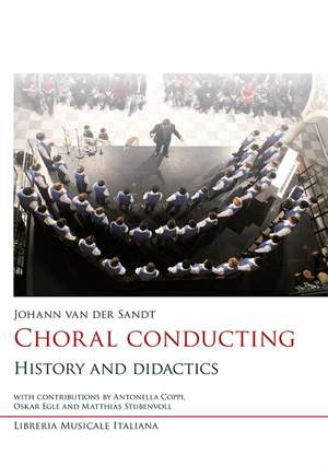 Antonella Coppi: Choral conducting. History and didactics