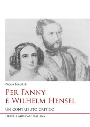 Per Fanny e Wilhelm Hensel. Un contributo critico