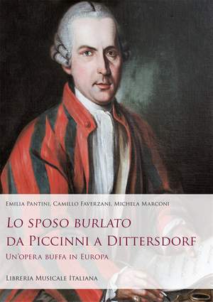 Emilia Pantini_Camillo Faverzani: Lo sposo burlato da Piccinni a Dittersdorf
