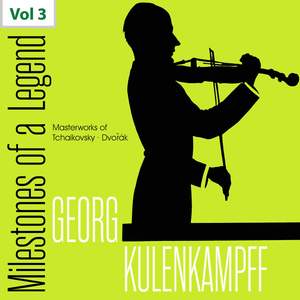 Milestones of a Legend: Georg Kulenkampff, Vol. 3 (1939, 1941)