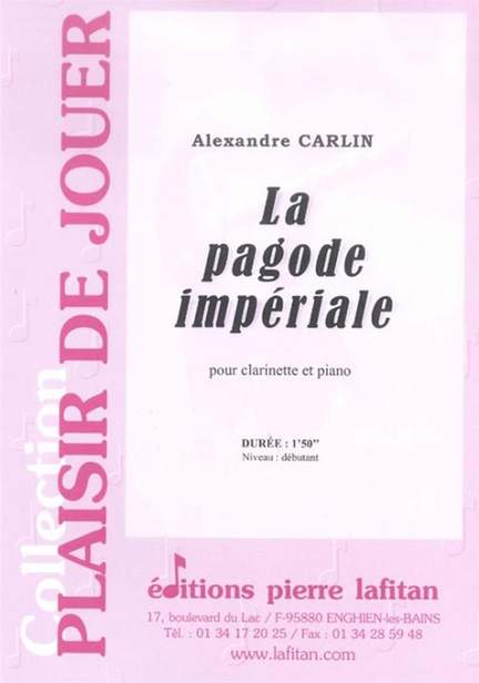 Alexandre Carlin: La Pagode Imperiale