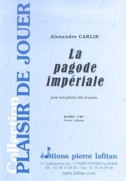 Alexandre Carlin: La Pagode Imperiale